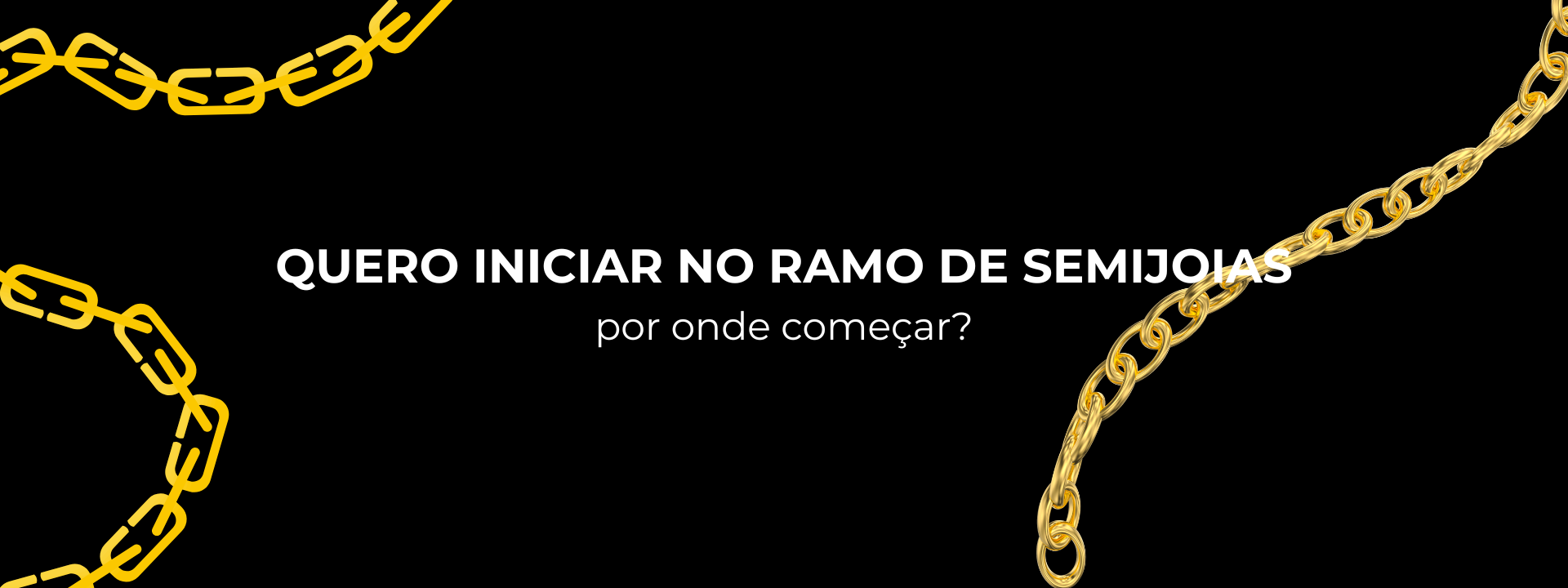 Como Começar a Revender Semijoias: Passo a Passo Para Quem Quer Levar a Sério